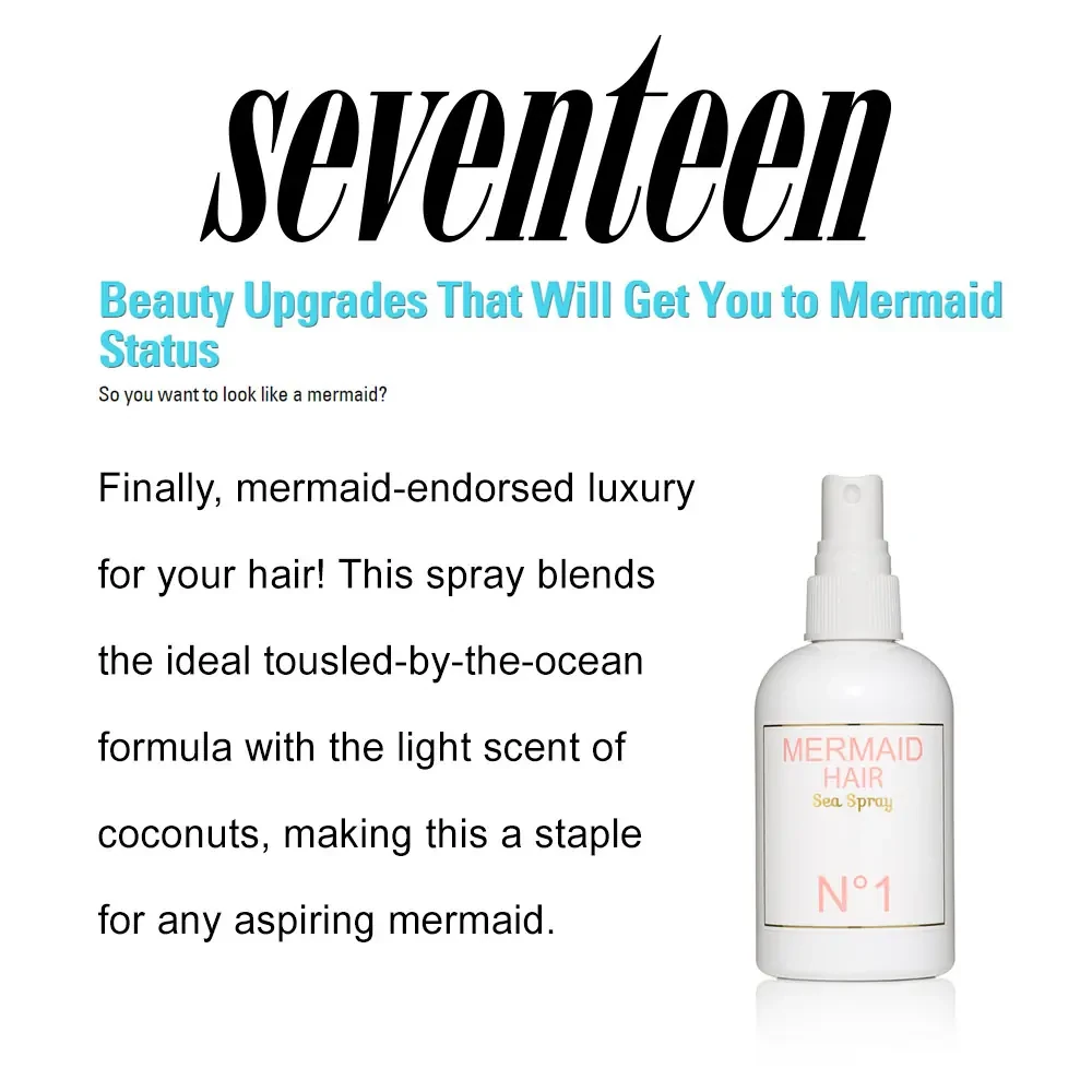 Mermaid Hair Shine Spray No.1 featured in a 2017 beauty editorial for Seventeen Magazine United States.